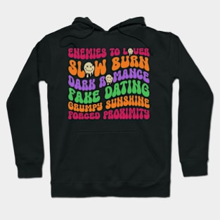 Enemies To Lover Slow Burn Dark Romance Hoodie